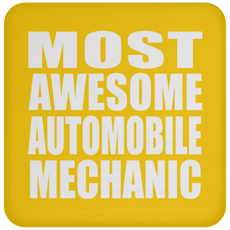 Most Awesome Automobile Mechanic - Drink Coaster
