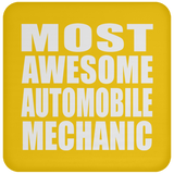 Most Awesome Automobile Mechanic - Drink Coaster