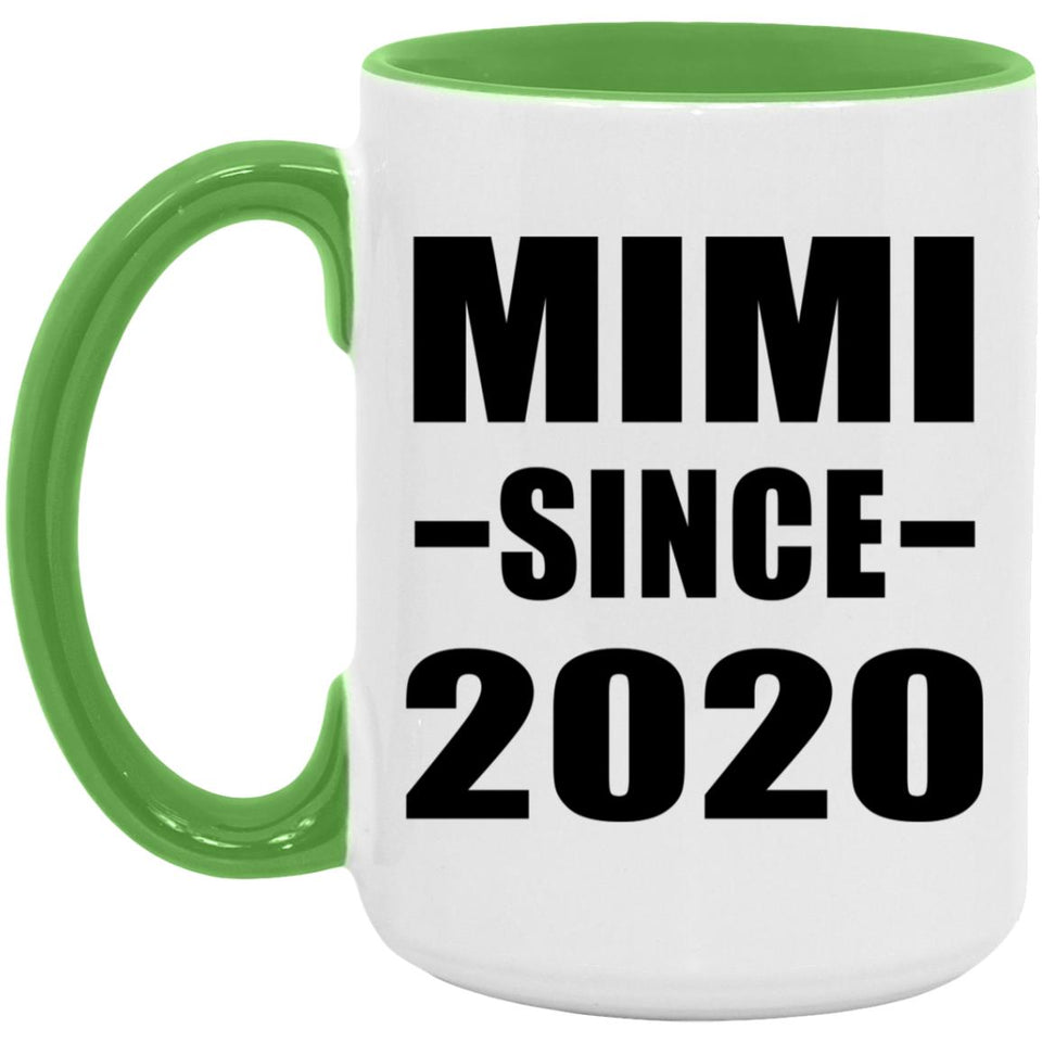 Mimi Since 2020 - 15oz Accent Mug Green