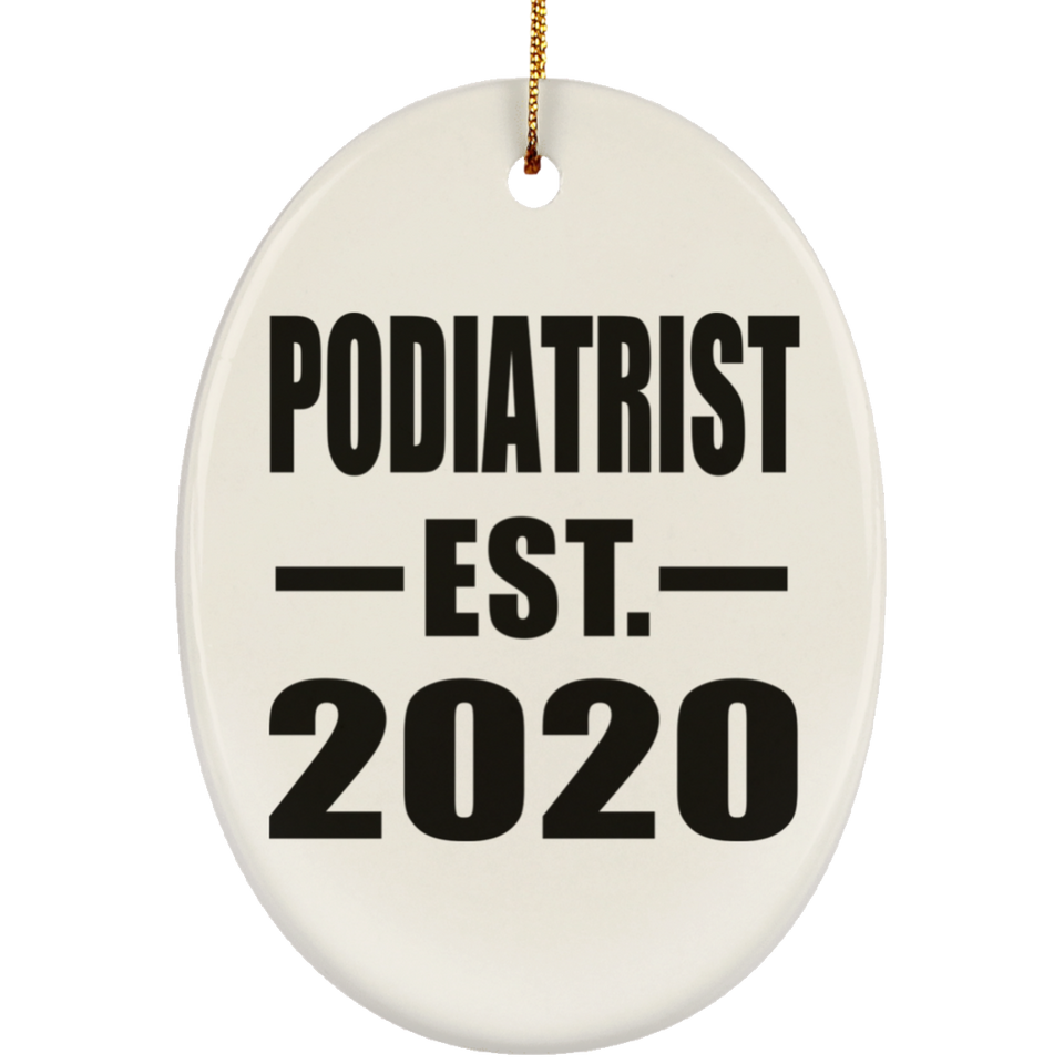Podiatrist Established EST. 2020 - Oval Ornament