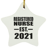 Registered Nurse Established EST. 2021 - Star Ornament