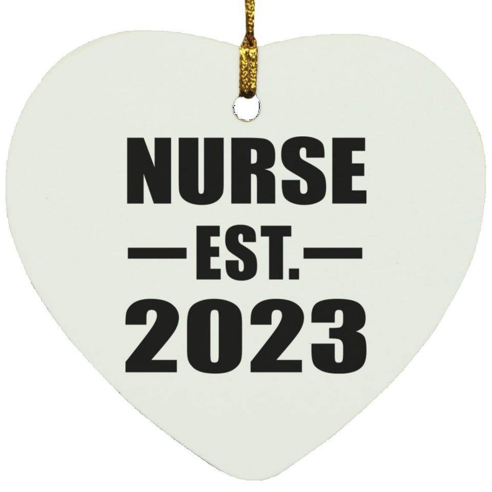 Nurse Established EST. 2023 - Heart Ornament