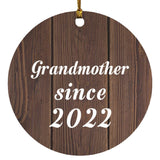 Grandmother Since 2022 - Circle Ornament D