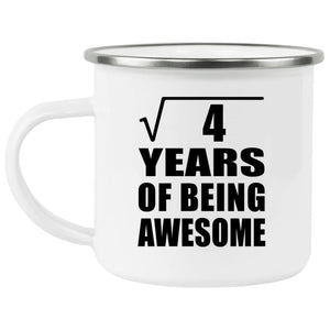 2nd Birthday Square Root of 4 Years of Being Awesome - 12oz Camping Mug