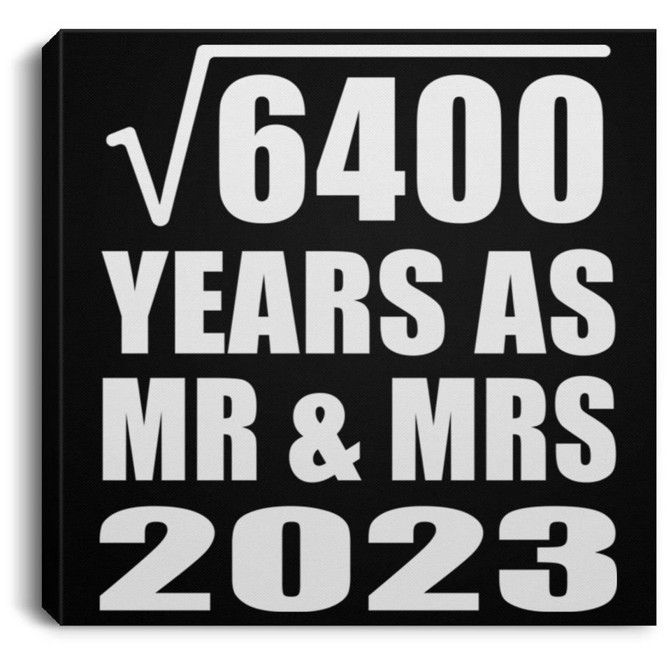 80th Anniversary Square Root of 6400 Years As Mr & Mrs 2023 - Canvas Square
