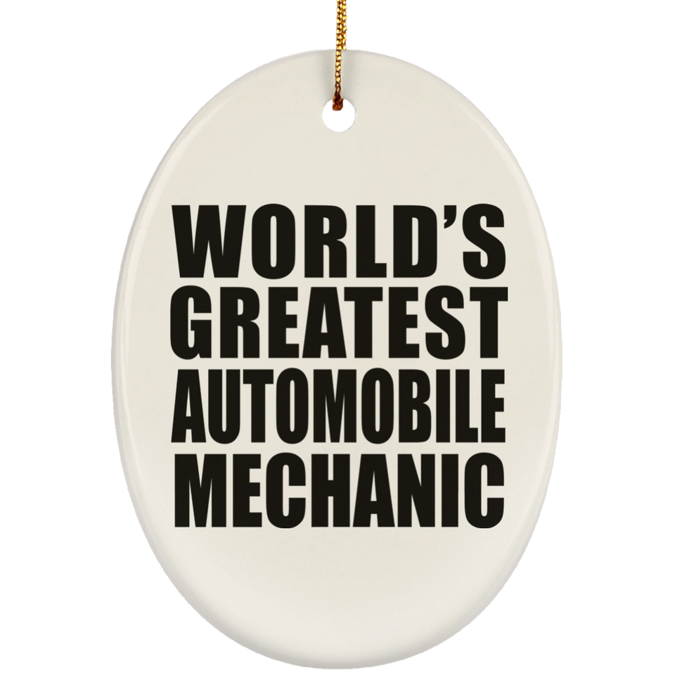 World's Greatest Automobile Mechanic - Oval Ornament