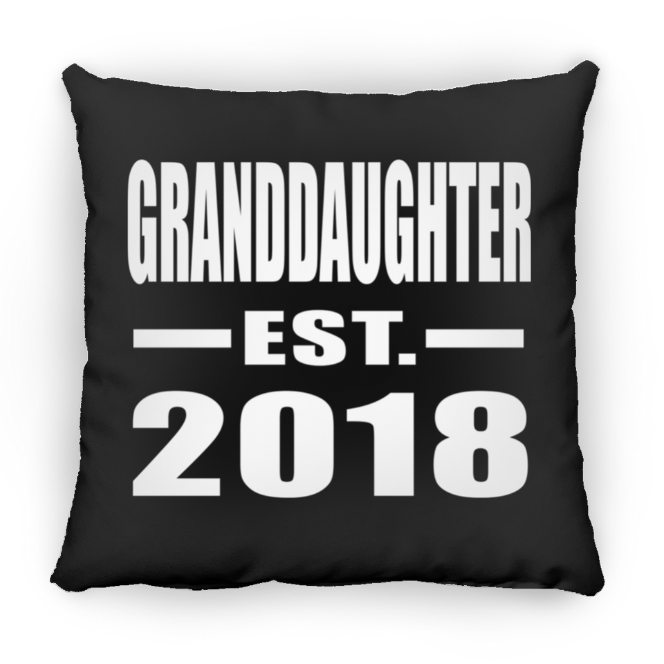 Granddaughter Established EST. 2018 - Throw Pillow Black