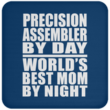 Precision Assembler By Day World's Best Mom By Night - Drink Coaster