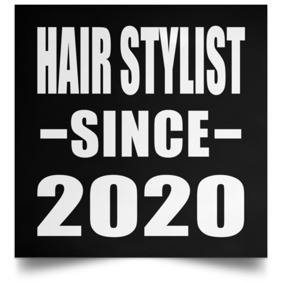 Hair Stylist Since 2020 - Poster Square