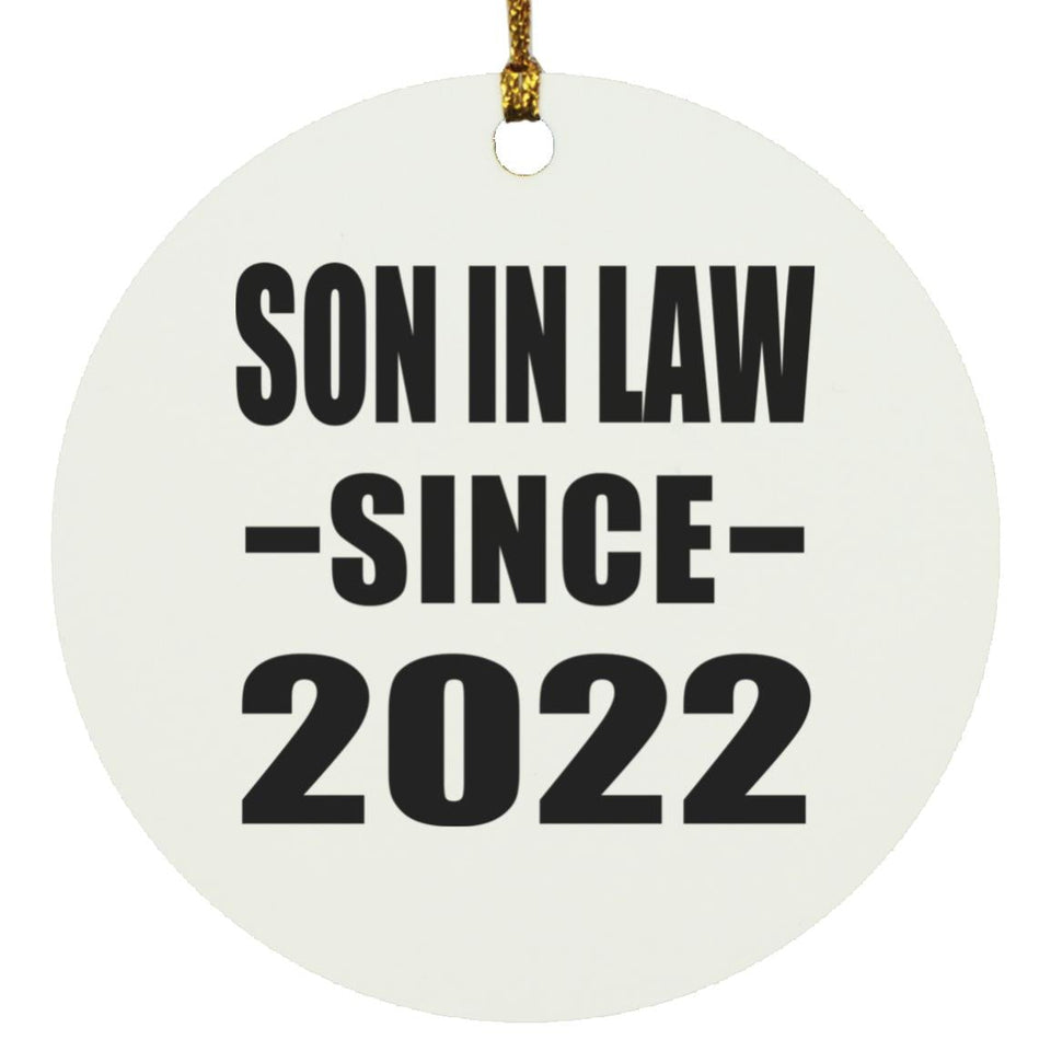 Son In Law Since 2022 - Circle Ornament