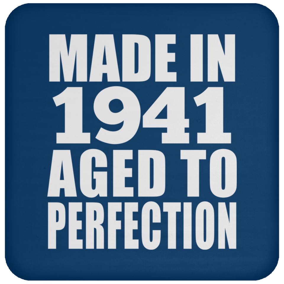 83rd Birthday Made In 1941 Aged to Perfection - Drink Coaster
