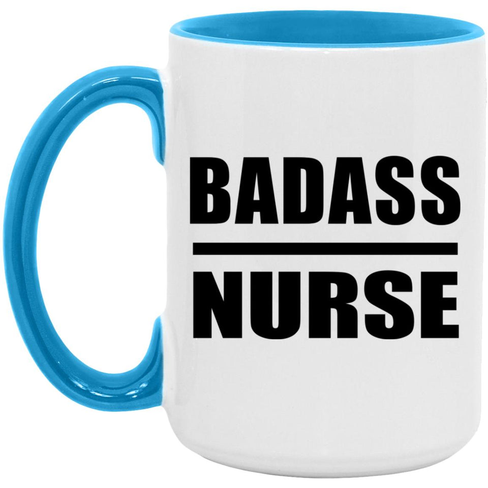 Badass Nurse - 15oz Accent Mug Blue