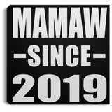 Mamaw Since 2019 - Canvas Square