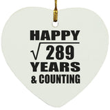 Happy 17th Anniversary Square Root of 289 Years & Counting - Heart Ornament