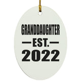 Granddaughter Established EST. 2022 - Oval Ornament