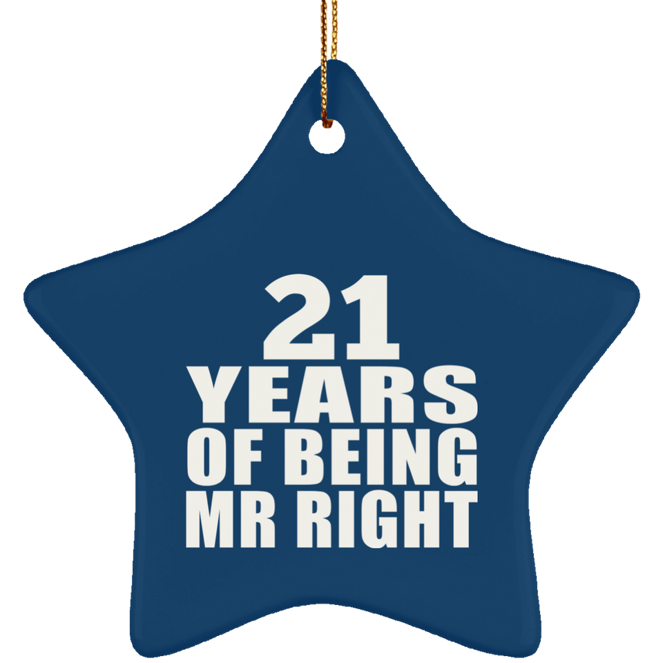 21st Anniversary 21 Years Of Being Mr Right - Star Ornament
