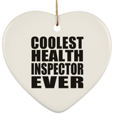 Coolest Health Inspector Ever - Heart Ornament