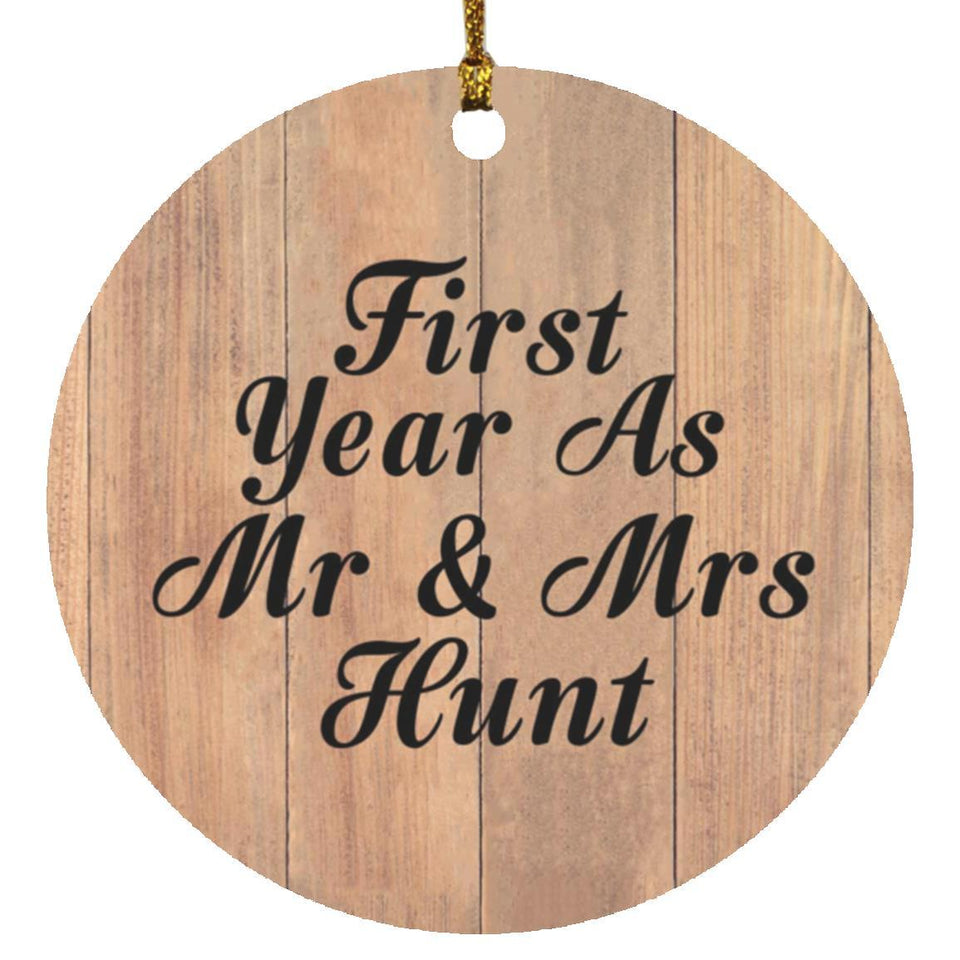 First Year As Mr & Mrs Hunt - Circle Ornament C
