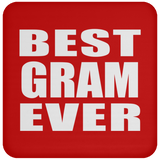 Best Gram Ever - Drink Coaster