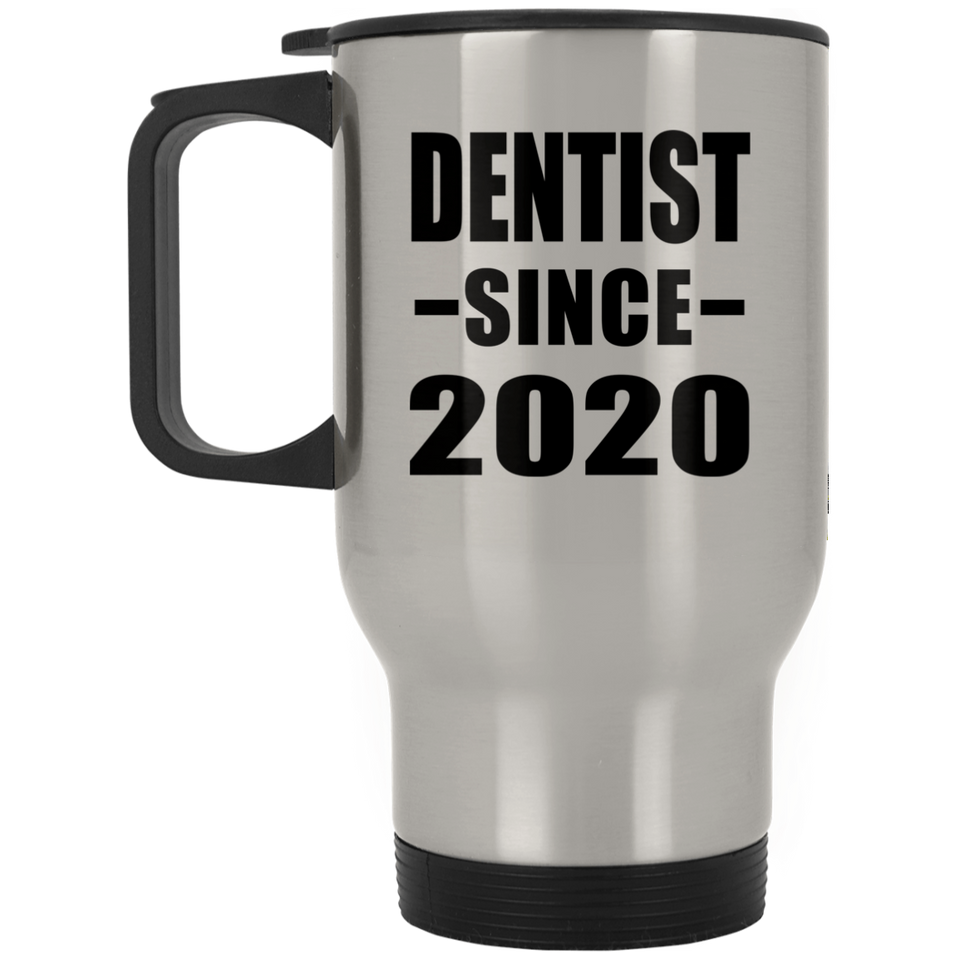 Dentist Since 2020 - Silver Travel Mug