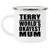 Terry World's Okayest Mum - 12oz Camping Mug