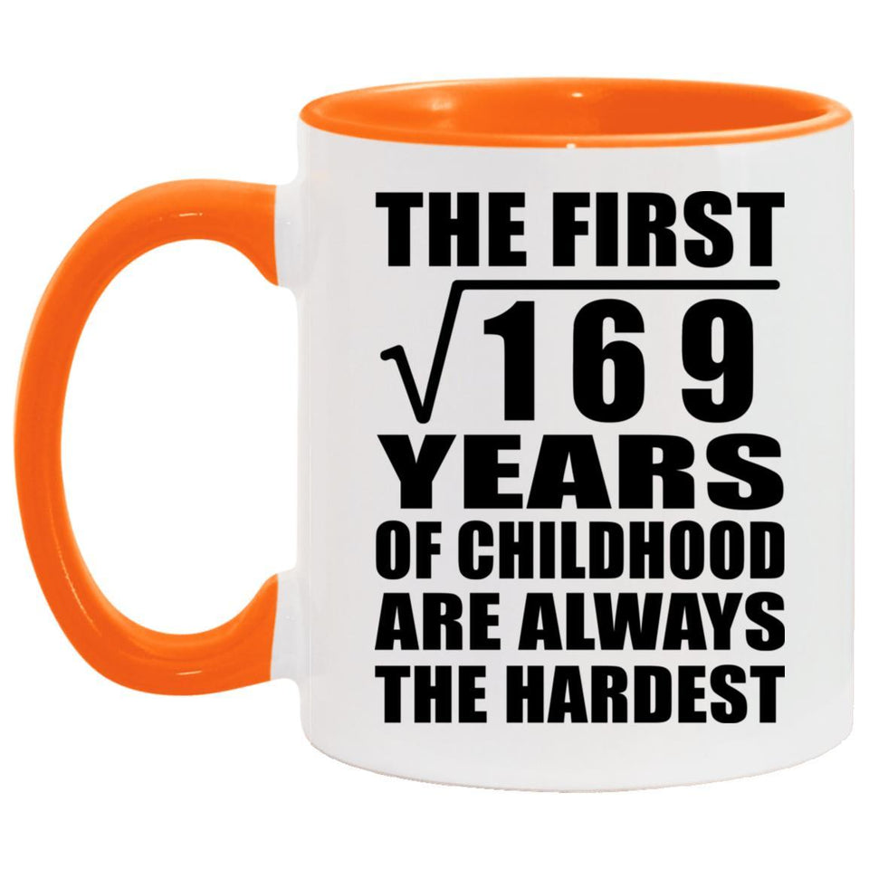 13th Birthday Square Root of 169 Years of Childhood - 11oz Accent Mug Orange