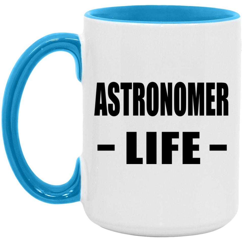 Astronomer Life - 15oz Accent Mug Blue