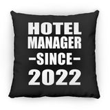 Hotel Manager Since 2022 - Throw Pillow Black