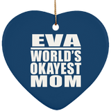 Eva World's Okayest Mom - Heart Ornament