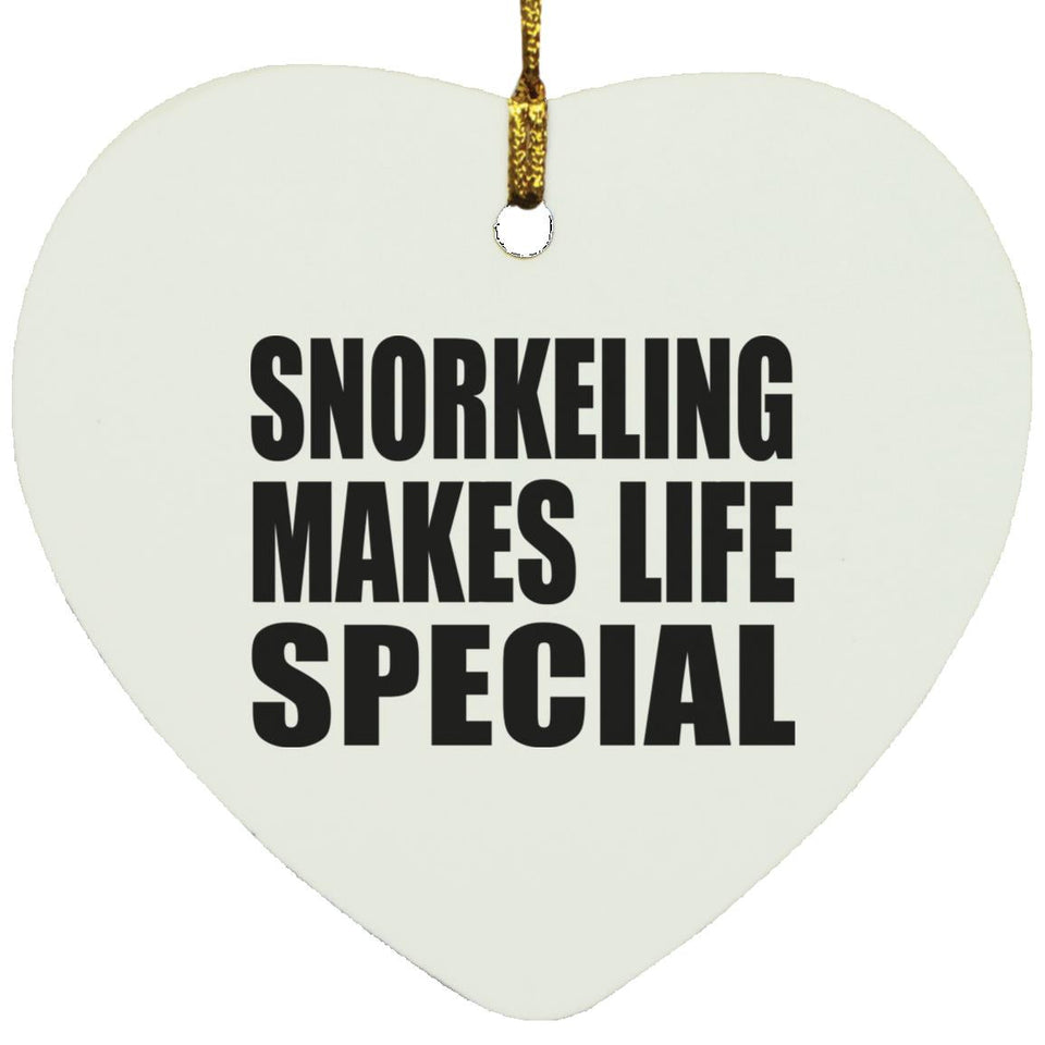 Snorkeling Makes Life Special - Heart Ornament