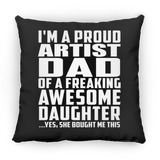 Proud Artist Dad Of Awesome Daughter - Throw Pillow Black