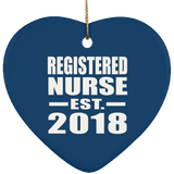 Registered Nurse Established EST. 2018 - Heart Ornament