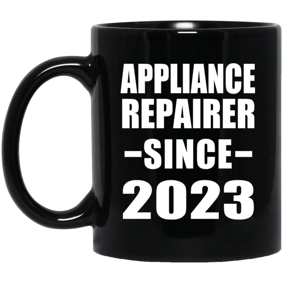 Appliance Repairer Since 2023 - 11oz Coffee Mug Black
