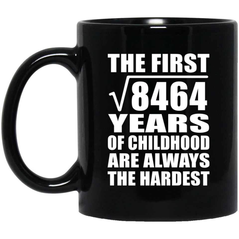 92nd Birthday Square Root of 8464 Years of Childhood - 11oz Coffee Mug Black