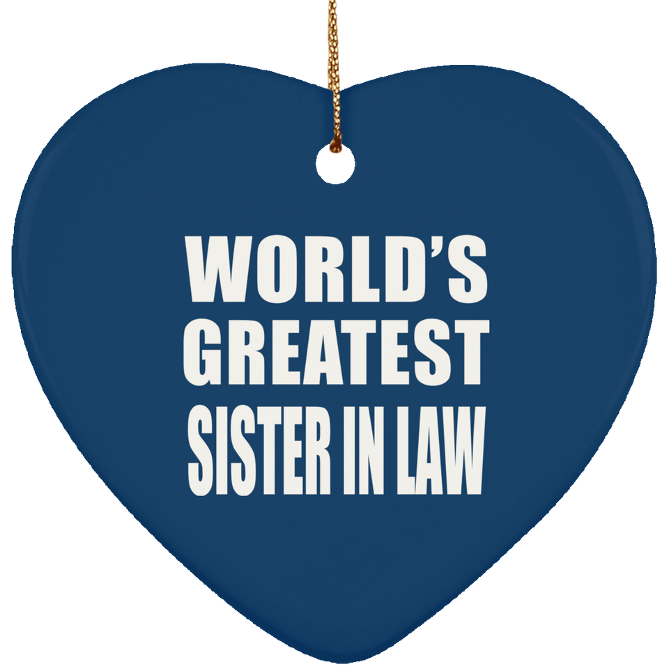 World's Greatest Sister In Law - Heart Ornament