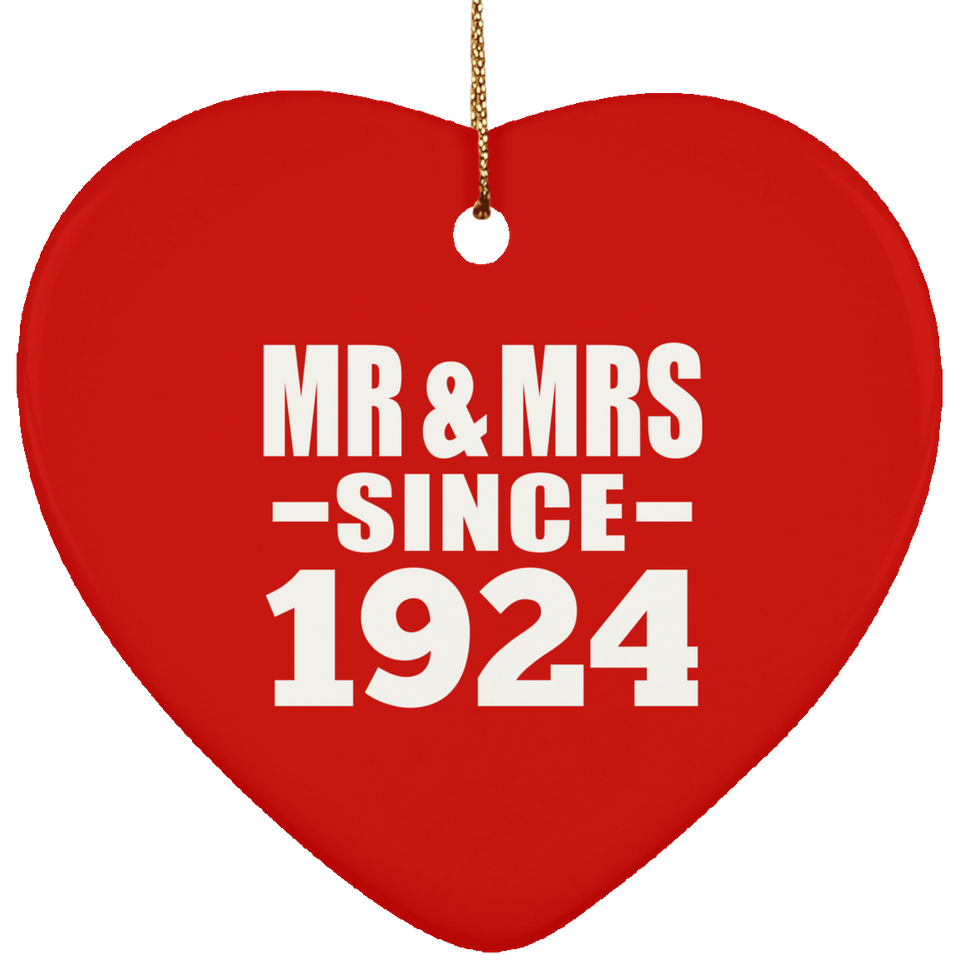 100th Anniversary Mr & Mrs Since 1924 - Heart Ornament