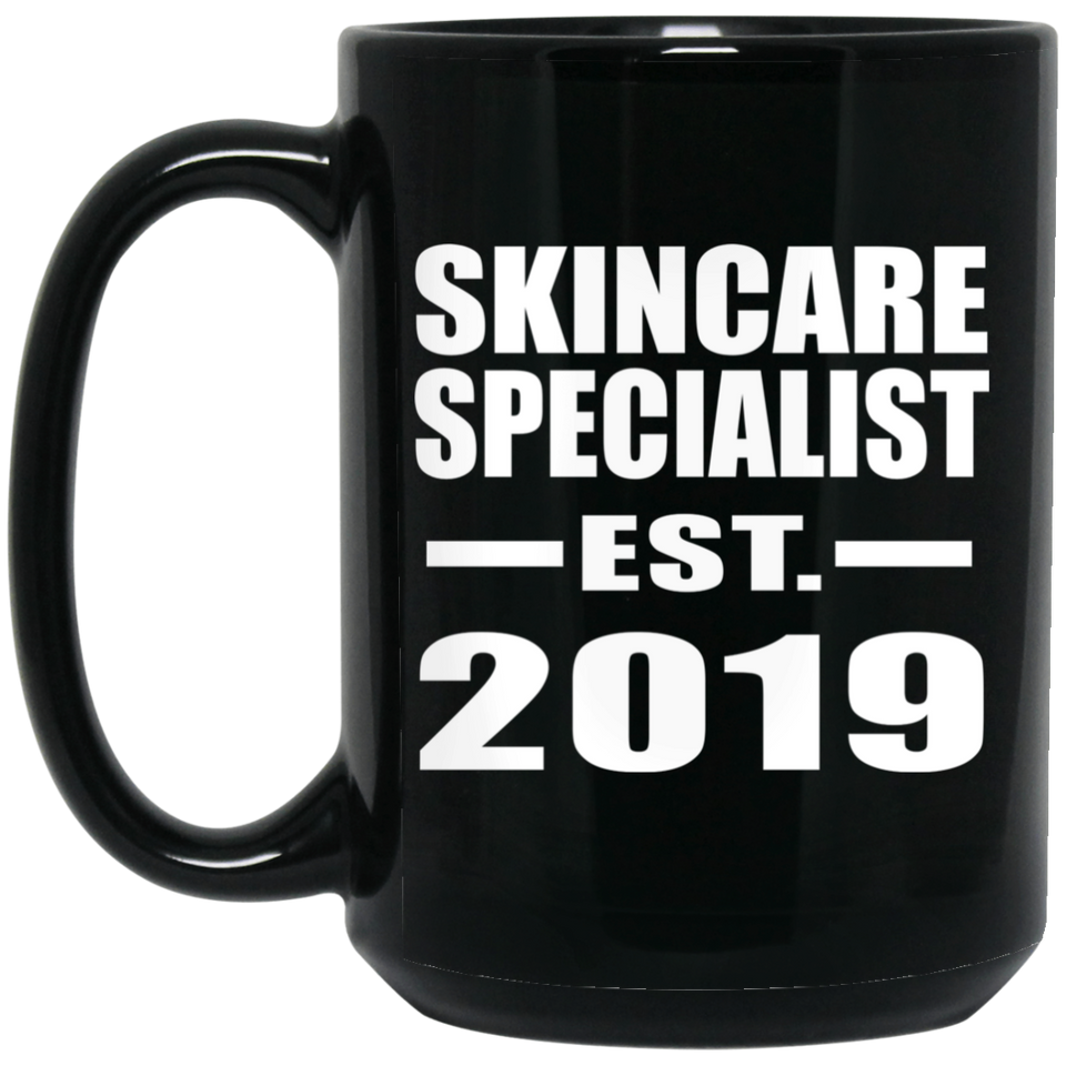 Skincare Specialist Established EST. 2019 - 15oz Coffee Mug Black