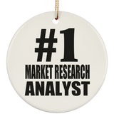 Number One #1 Market Research Analyst - Circle Ornament