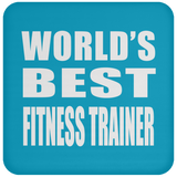 World's Best Fitness Trainer - Drink Coaster