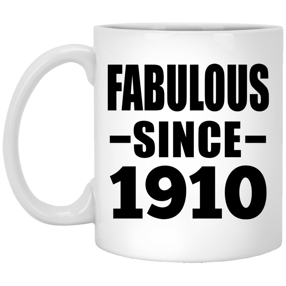 114th Birthday Fabulous Since 1910 - 11oz Coffee Mug
