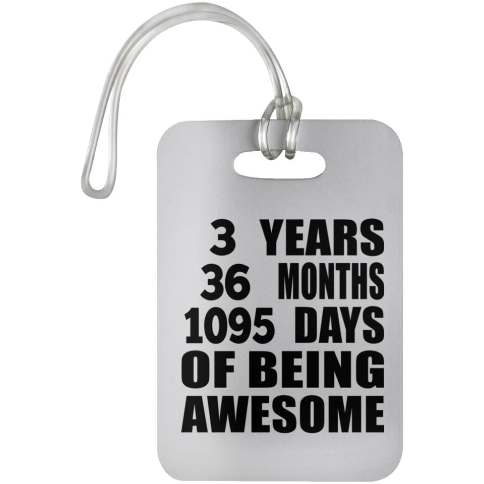 3rd Birthday 3 Years 36 Months 1095 Days Of Awesome - Luggage Bag Tag