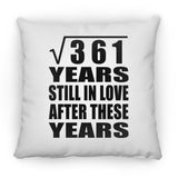 19th Anniversary Square Root of 361 Years Still In Love - Throw Pillow