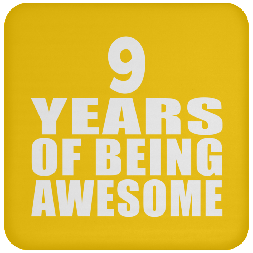 9th Birthday 9 Years Of Being Awesome - Drink Coaster