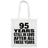 95th Anniversary 95 Years Still In Love After Years - Tote Bag White