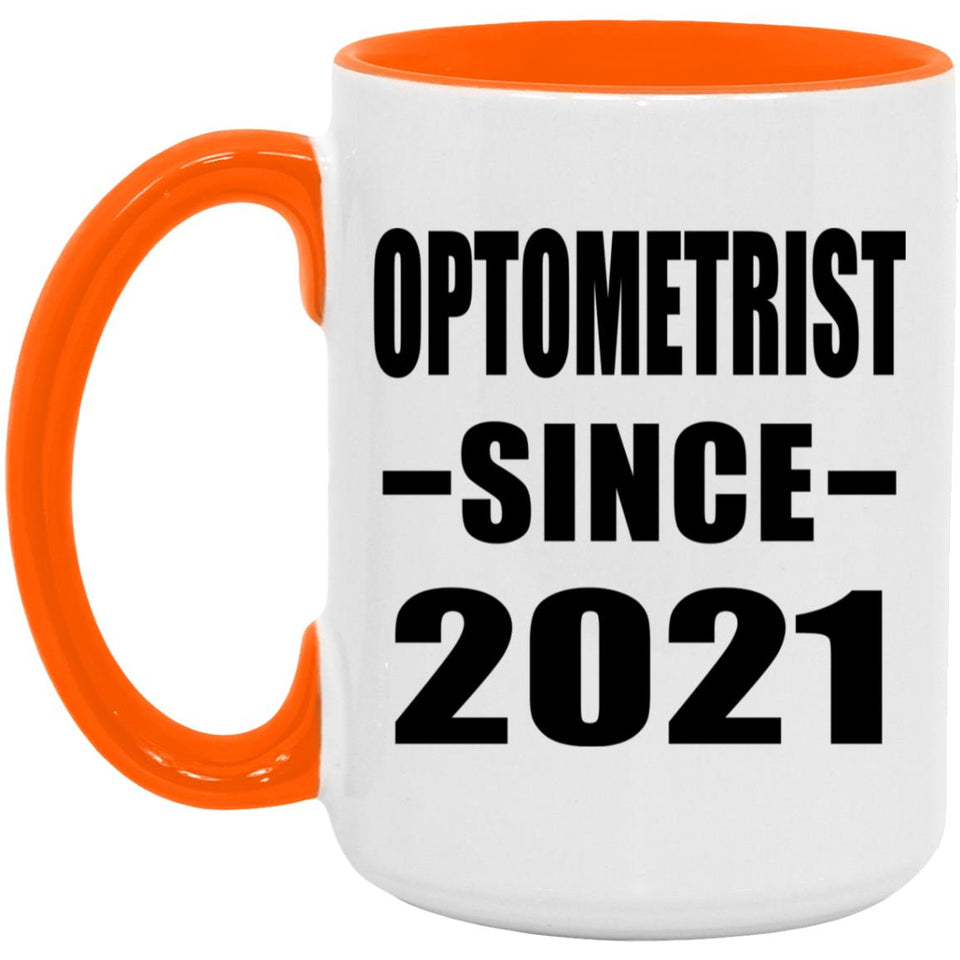 Optometrist Since 2021 - 15oz Accent Mug Orange