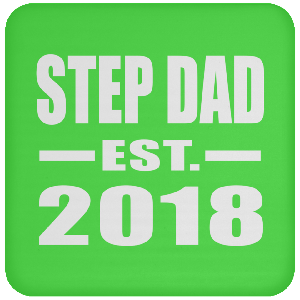 Step Dad Established EST. 2018 - Drink Coaster