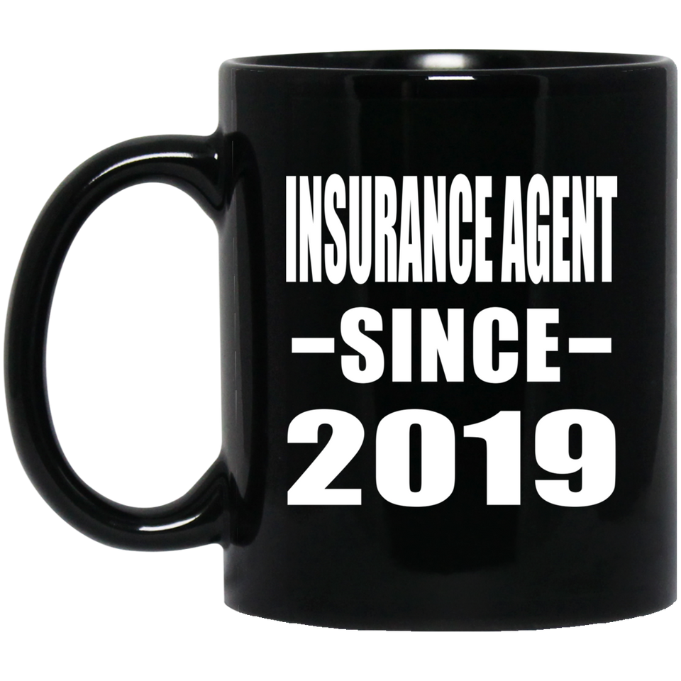 Insurance Agent Since 2019 - 11oz Coffee Mug Black