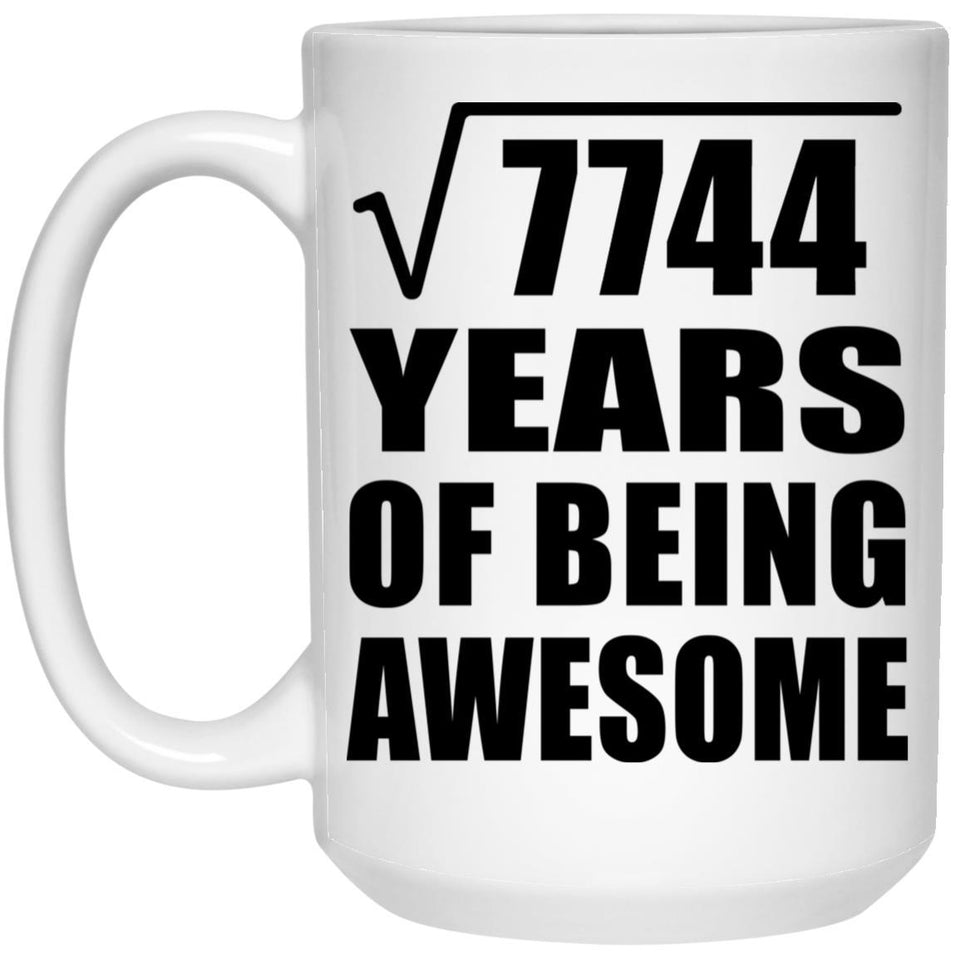 88th Birthday Square Root of 7744 Years of Being Awesome - 15oz Coffee Mug