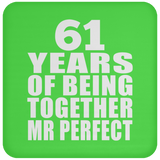 61st Anniversary 61 Years Of Being Mr Perfect - Drink Coaster