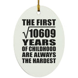 103rd Birthday Square Root of 10609 Years of Childhood - Oval Ornament